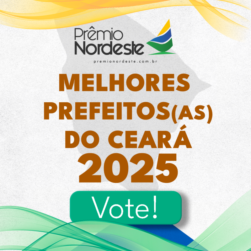 Banner Melhores Prefeitos do Ceará  | Votação Encerrada